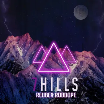 Seven Hills by Reuben Rubdope