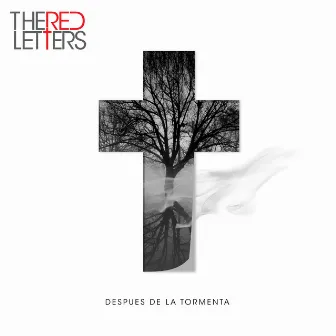 Despues de la Tormenta by The Red Letters