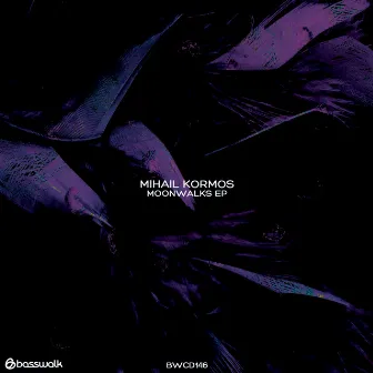 Moonwalks EP by Mihail Kormos