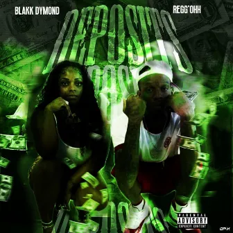 Deposits by Blakk Dymond