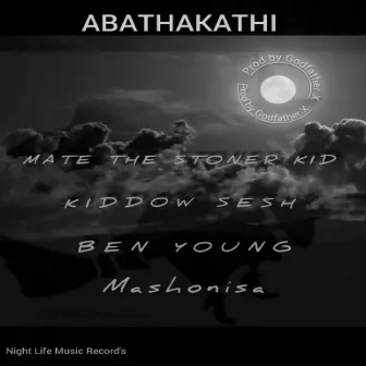 Abathakathi by Mate The Stoner kid