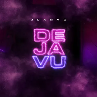 Deja Vu by Joana G