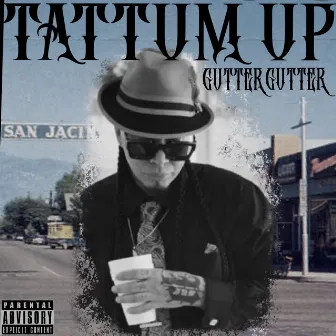 Gutter Gutter by Tattum Up