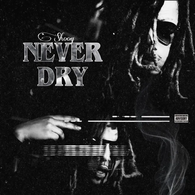 Never Dry