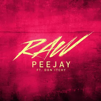 Raw by Peejay