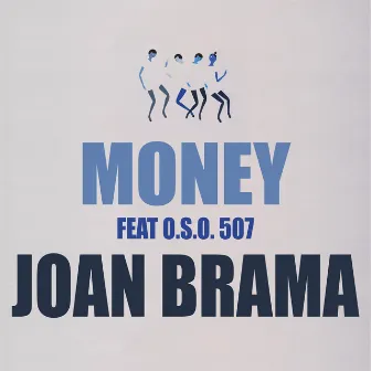 Money (feat. O.S.O 507) by Joan Brama