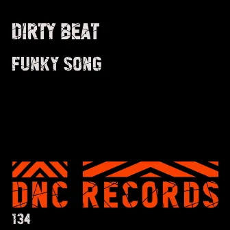 Funky Song by Dirty Beat