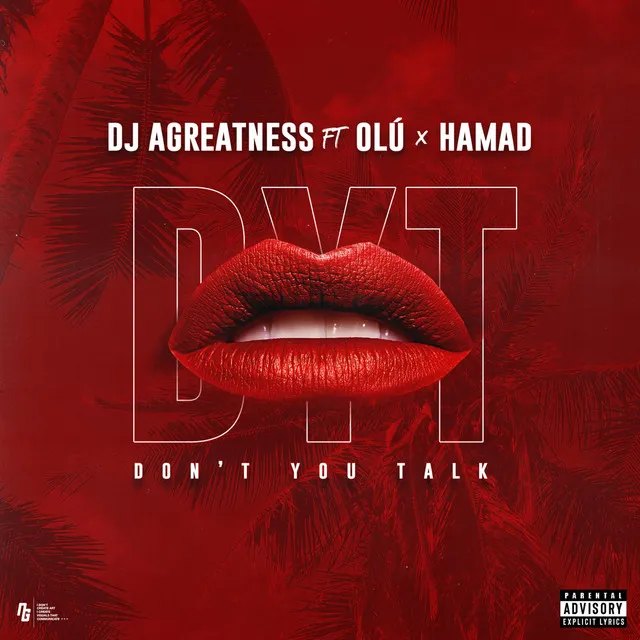 D.Y.T (Don't You Talk) [feat. Olu & Hamad]