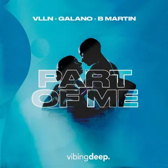 Part Of Me by Galano