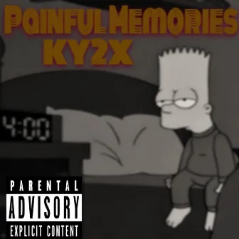 Painful Memories EP by Ky2x