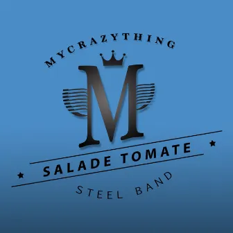 Steel Band by Salade Tomate