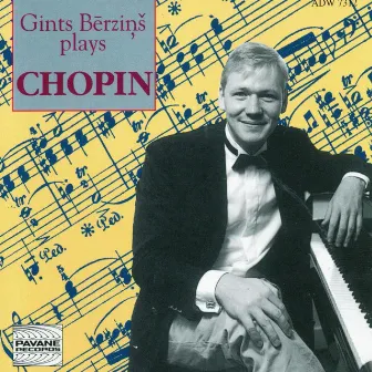 Bērziņš Plays Chopin by Gints Berzins