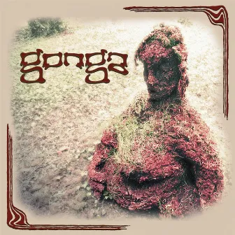 Gonga by Gonga