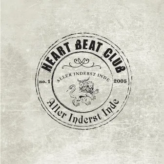 Aller Inderst Inde by Heartbeat Club