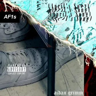 AF1s (April's Song) by aidan grimm