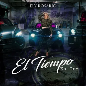 El Tiempo es Oro by Ely Rosario