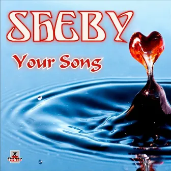 Your Song by Sheby