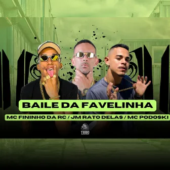 Baile da Favelinha by Jm Rato Delas