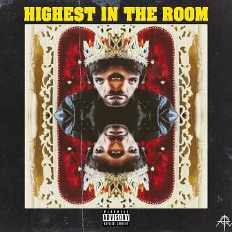 Highest in the Room by Ash Riser