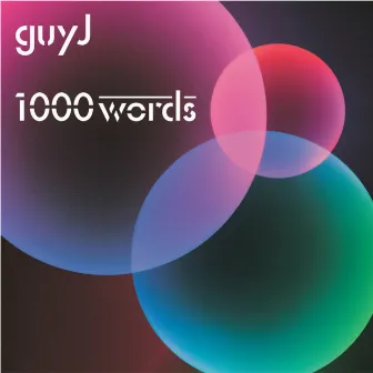 1000 Words by Guy J