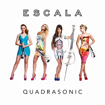 Quadrasonic by Escala