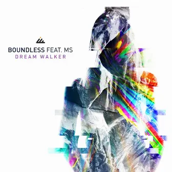 Dream Walker by Boundless