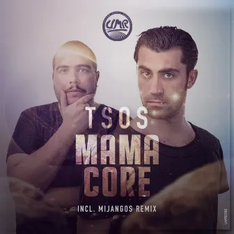 Mama Core by TSOS