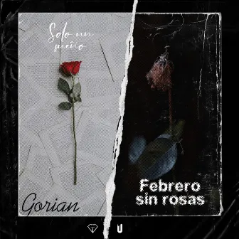 Un Sueño en un Febrero Sin Rosas by Gorian