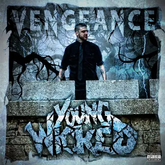 Vengeance by Young Wicked