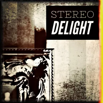 Stereo Delight by Golden Tone Radio