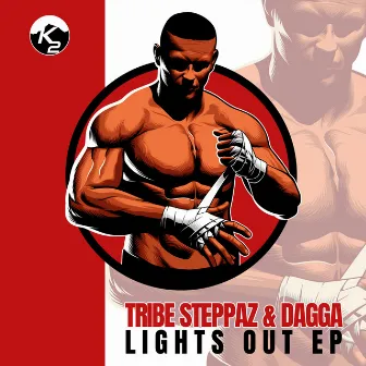 Lights Out E.P. by Tribe Steppaz