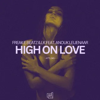 High On Love by Anouk Leijenaar