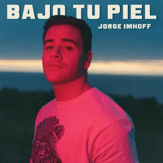 Bajo Tu Piel by Jorge Imhoff