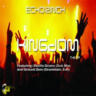 Kingdom EP by Echo 12 Inch