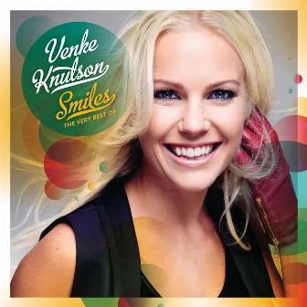 Smiles - The very best of by Venke Knutson