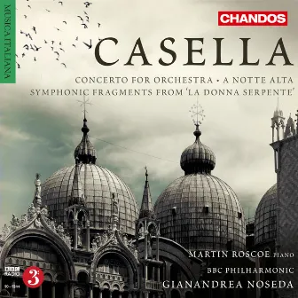 Casella: Orchestral Works, Vol. 2 by Alfredo Casella