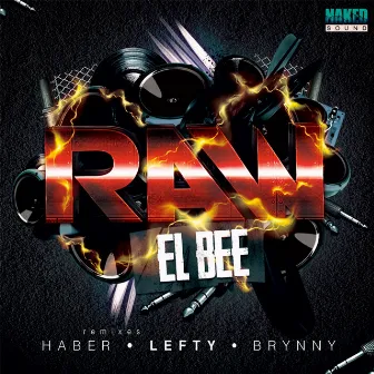 RAW by El Bee