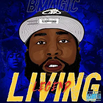 Living Legend by BMAGIC