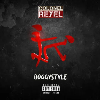 Doggystyle by Colonel Reyel