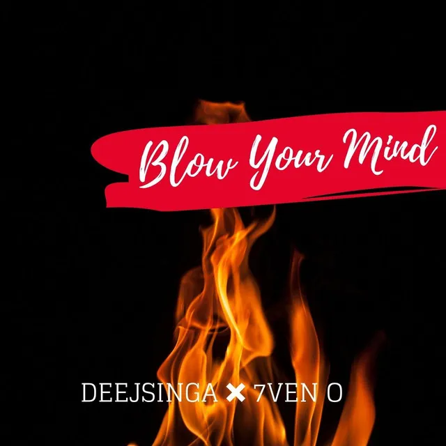 Blow Your Mind