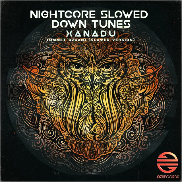 Xanadu (feat. Ummet Ozcan) - Slowed Version