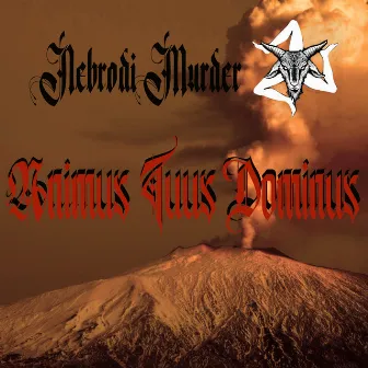 Animus Tuus Dominus by Nebrødi Murder