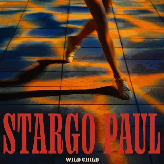 Wild Child by Stargo Paul