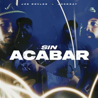 SIN ACABAR by Joe Rovlez