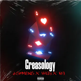 Greaseology by J.Simmons