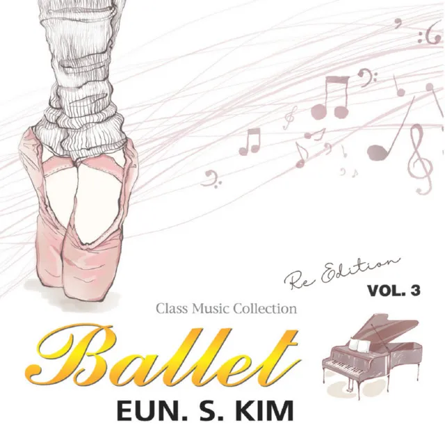 Eun S. Kim Ballet Class Music Vol.3 (Re-ed.)