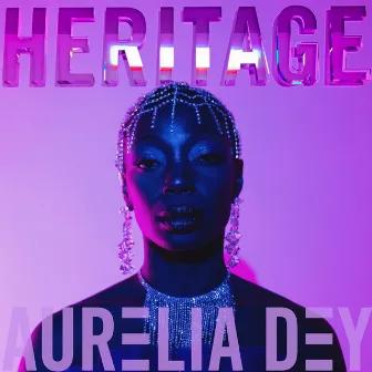 Heritage by Aurelia Dey