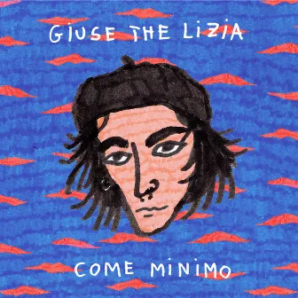 Come Minimo by Giuse The Lizia