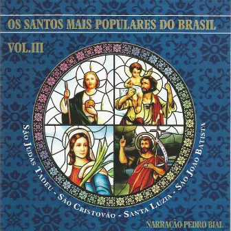 Os Santos Mais Populares do Mundo Vol. 3 by Pedro Bial