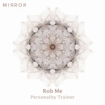 Personality Trainer by Rob Me